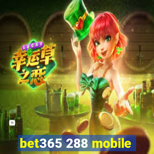 bet365 288 mobile